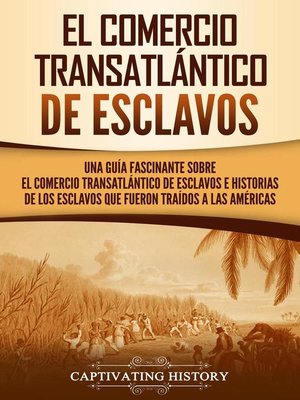 cover image of El Comercio Transatlántico de Esclavos